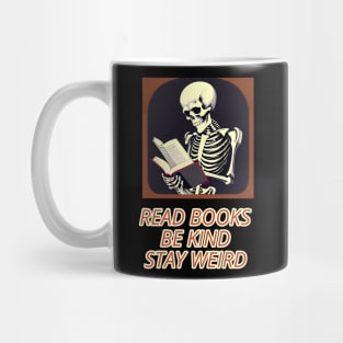 Read books be kind stay weird Mug